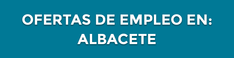 ofertas de empleo en albacete